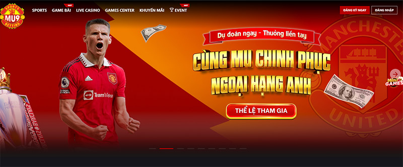 Nhà cái MU9 - Thiên đường cho anh em cược thủ đam mê bóng đá